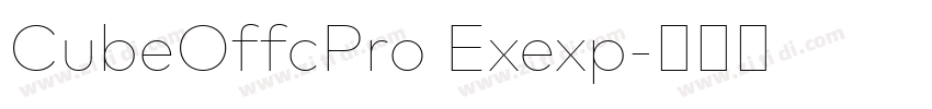 CubeOffcPro Exexp字体转换 CubeOffcPro Exexp字体转换
